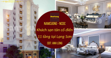 Mẫu thiết kế khách sạn tân cổ điển đẳng cấp 11 tầng tại Lạng Sơn